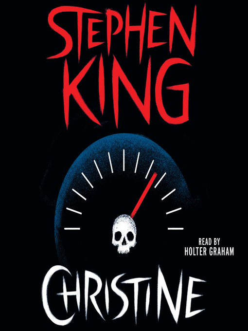 Title details for Christine by Stephen King - Wait list